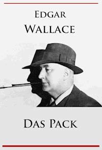 Das Pack - Edgar Wallace - E-Book