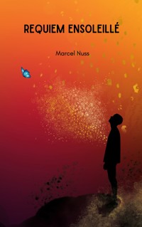 Requiem ensoleillé - Marcel Nuss - E-Book