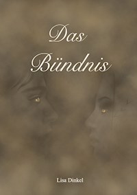 Das Bündnis - Lisa Dinkel - E-Book