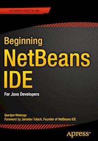 Beginning NetBeans IDE - Geertjan Wielenga - E-Book
