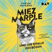 Miez Marple und die Kralle des Bösen - Fabian Navarro - Hörbuch
