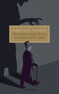 Der merkwürdige Fall von Dr. Jekyll und Mr. Hyde - Robert Louis Stevenson - E-Book