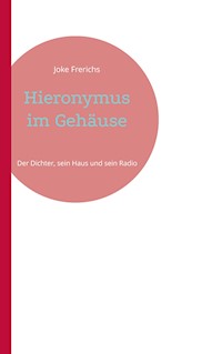 Hieronymus im Gehäuse - Joke Frerichs - E-Book