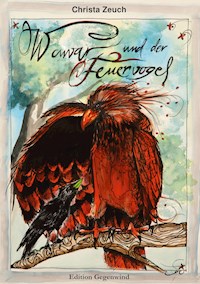 Wawar und der Feuervogel - Christa Zeuch - E-Book