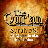 The Qur'an (Arabic Edition with English Translation) - Surah 58 - Al-Mujadila (Eth-Thihar) - Traditional - Hörbuch