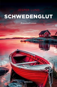 Schwedenglut - Jesper Lund - E-Book