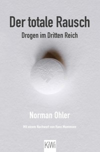 Der totale Rausch - Norman Ohler - E-Book