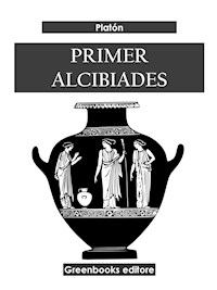 Primer Alcibíades - Platón - E-Book