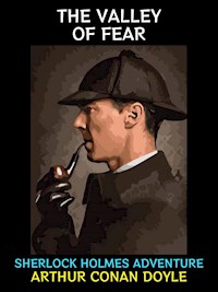 The Valley of Fear - Arthur Conan Doyle - E-Book