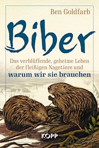 Biber - Ben Goldfarb - E-Book