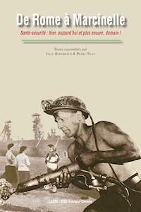 De Rome à Marcinelle - Italo Rodomonti - E-Book