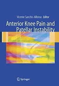 Anterior knee pain and patellar instability -  - E-Book