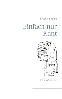 Einfach nur Kant - Eckehard Haase - E-Book