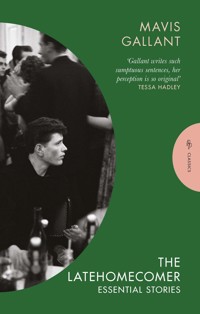 The Latehomecomer - Mavis Gallant - E-Book