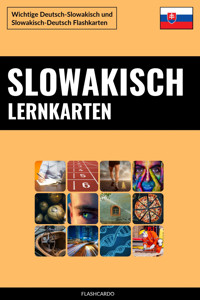 Slowakisch Lernkarten - Flashcardo Languages - E-Book