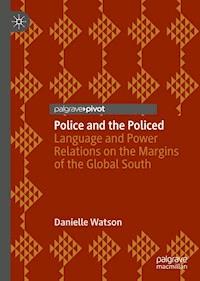 Police and the Policed - Danielle Watson - E-Book