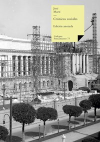 Crónicas sociales - José Martí y Pérez - E-Book