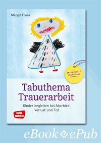 Tabuthema Trauerarbeit - eBook - Margit Franz - E-Book