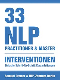 33 NLP Interventionen - Samuel Cremer - E-Book