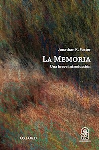 La memoria - Jonathan Foster - E-Book