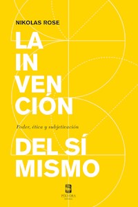 La invención del sí mismo - Nikolas Rose - E-Book