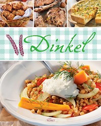 Dinkel -  - E-Book