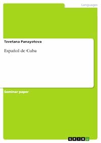 Español de Cuba - Tzvetana Panayotova - kostenlos E-Book