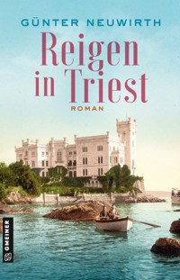 Reigen in Triest - Günter Neuwirth - E-Book