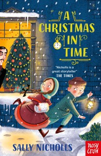 A Christmas in Time - Sally Nicholls - E-Book