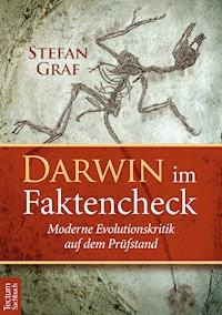 Darwin im Faktencheck - Stefan Graf - E-Book