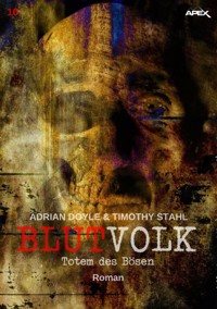BLUTVOLK, Band 10: TOTEM DES BÖSEN - Adrian Doyle - E-Book