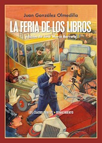 La feria de los libros - Juan González Olmedilla - E-Book
