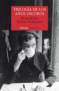 Trilogía de los años oscuros - Rosa Ribas - E-Book