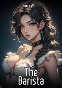 The Barista - Emily White - E-Book