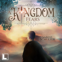 A Kingdom Fears - Kampf um Mederia, Band 4 (ungekürzt) - Sabine Schulter - Hörbuch