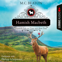 Hamish Macbeth hat ein Date mit dem Tod - Schottland-Krimis, Teil 8 (Ungekürzt) - M.C. Beaton - Hörbuch