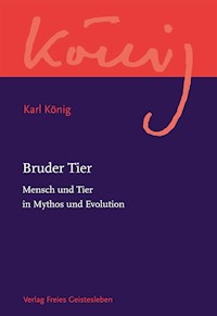 Bruder Tier - Karl König - E-Book