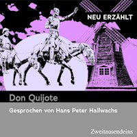 Don Quijote - neu erzählt - - Hörbuch
