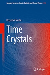 Time Crystals - Krzysztof Sacha - E-Book