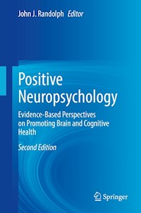Positive Neuropsychology -  - E-Book