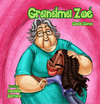 Grandma Zoé - Gisele Gama - E-Book