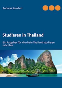 Studieren in Thailand - Andreas Senkbeil - E-Book