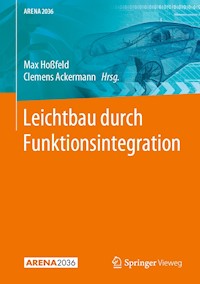 Leichtbau durch Funktionsintegration -  - E-Book