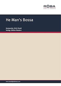 He Man's Bossa - Erich Ferstl - E-Book