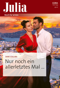 Nur noch ein allerletztes Mal ... - Dani Collins - E-Book