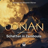 Conan, Folge 15: Schatten in Zamboula - Robert E. Howard - Hörbuch