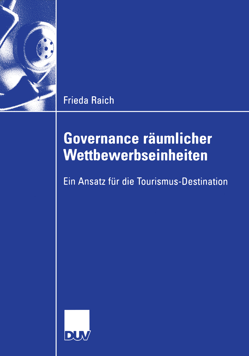 Governance räumlicher Wettbewerbseinheiten - Frieda Raich - E-Book