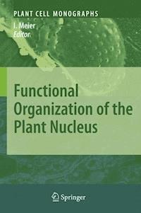 Functional Organization of the Plant Nucleus - - E-Book