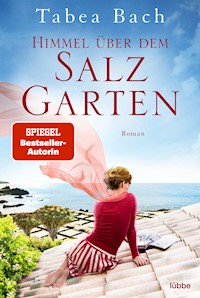 Himmel über dem Salzgarten - Tabea Bach - E-Book