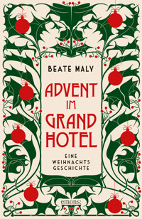 Advent im Grandhotel - Beate Maly - E-Book